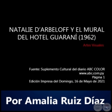NATALIE DARBELOFF Y EL MURAL DEL HOTEL GUARAN (1962) - Por Amalia Ruiz Daz - Domingo, 16 de Mayo de 2021